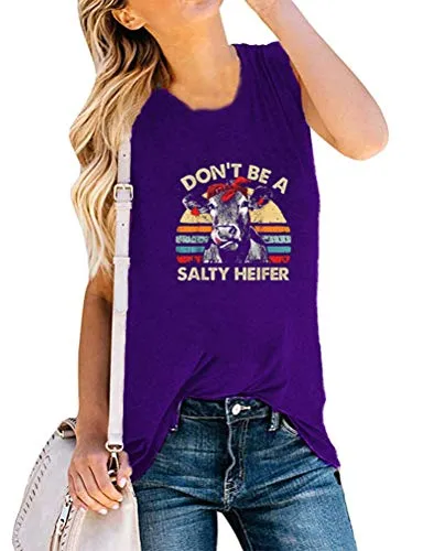 Don't Be a Salty Heifer Tank Top for Women Funny Cow Shirt