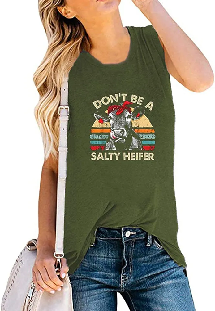 Don't Be a Salty Heifer Tank Top for Women Funny Cow Shirt