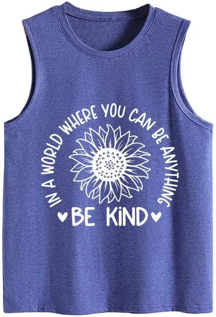 Women in A World Where You Can BE Anything Be Kind Tank Tops