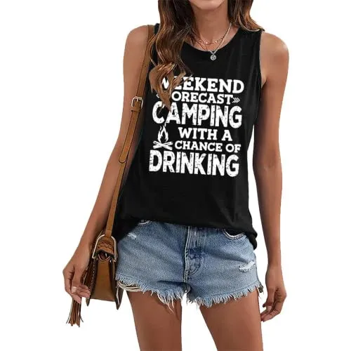 Women Weekend Forecast Camping with A Good Chance of Drinking Tank Tops